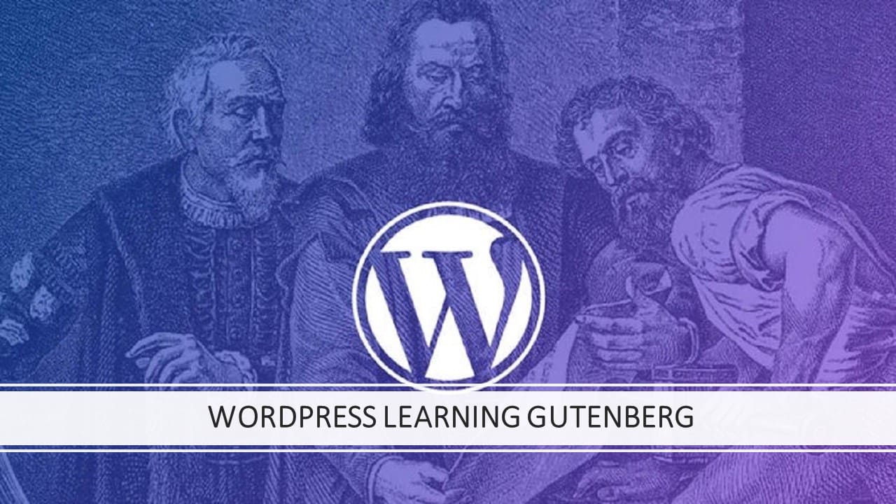 WordPress Learning Gutenberg